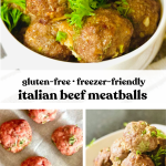 A photo grid of homemade gluten-free Italian beef meatballs