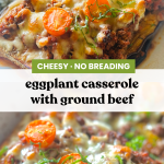 A photo grid of roasted eggplant casserole with ground beef, topped with melted cheddar and grape tomatoes.